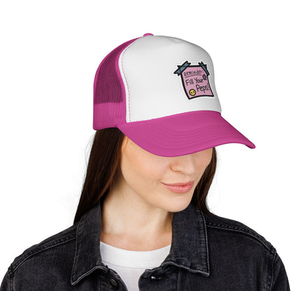 Trucker Hat — "Reminder: Fill Your Peps!" Cute Pastel Note Patch Cap