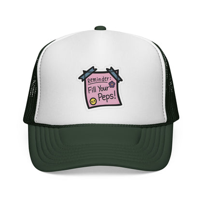 Trucker Hat — "Reminder: Fill Your Peps!" Cute Pastel Note Patch Cap