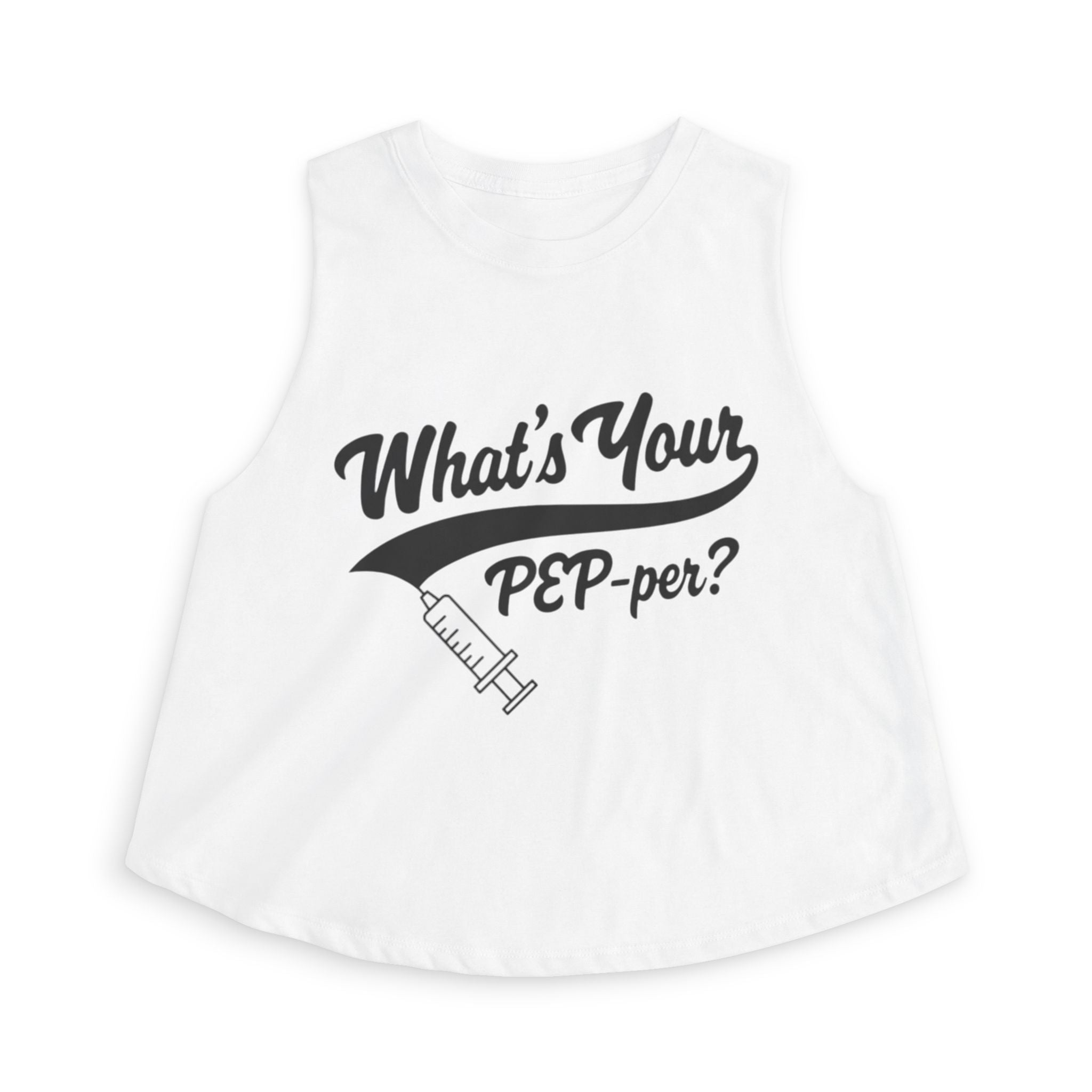 "What's Your PEP-per?" Syringe Women's Crop Top
