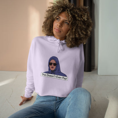 Crop Hoodie — Graphic 'She Doesn't Even Pep!' Cropped Pullover