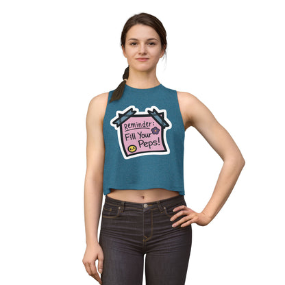 Crop Top — "Reminder: Fill Your Peps!" Cute Positive Message Tank for Women
