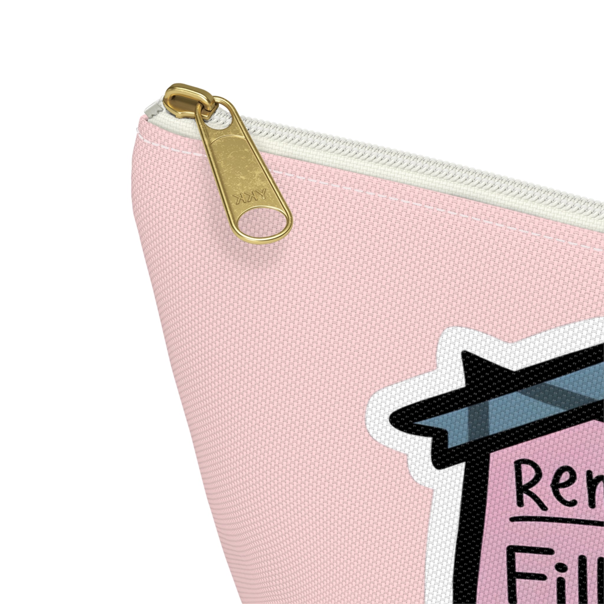 Accessory Pouch — "Reminder: Fill Your Peps" Cute Pink Makeup & Organizer Pouch