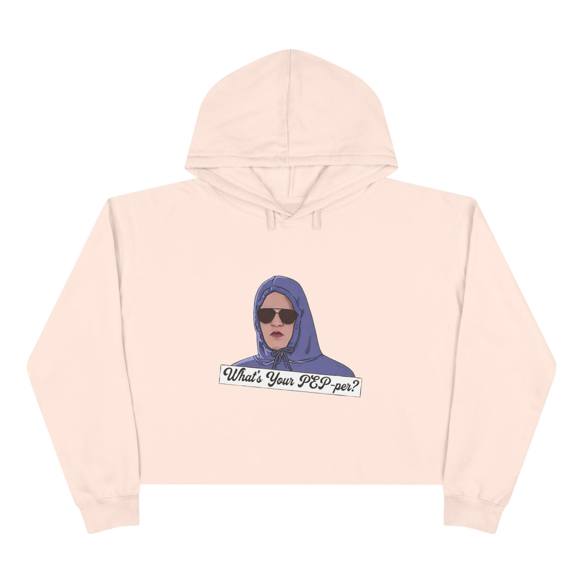 Crop Hoodie — 'What's Your PEP Per?' Graphic Cropped Hoodie