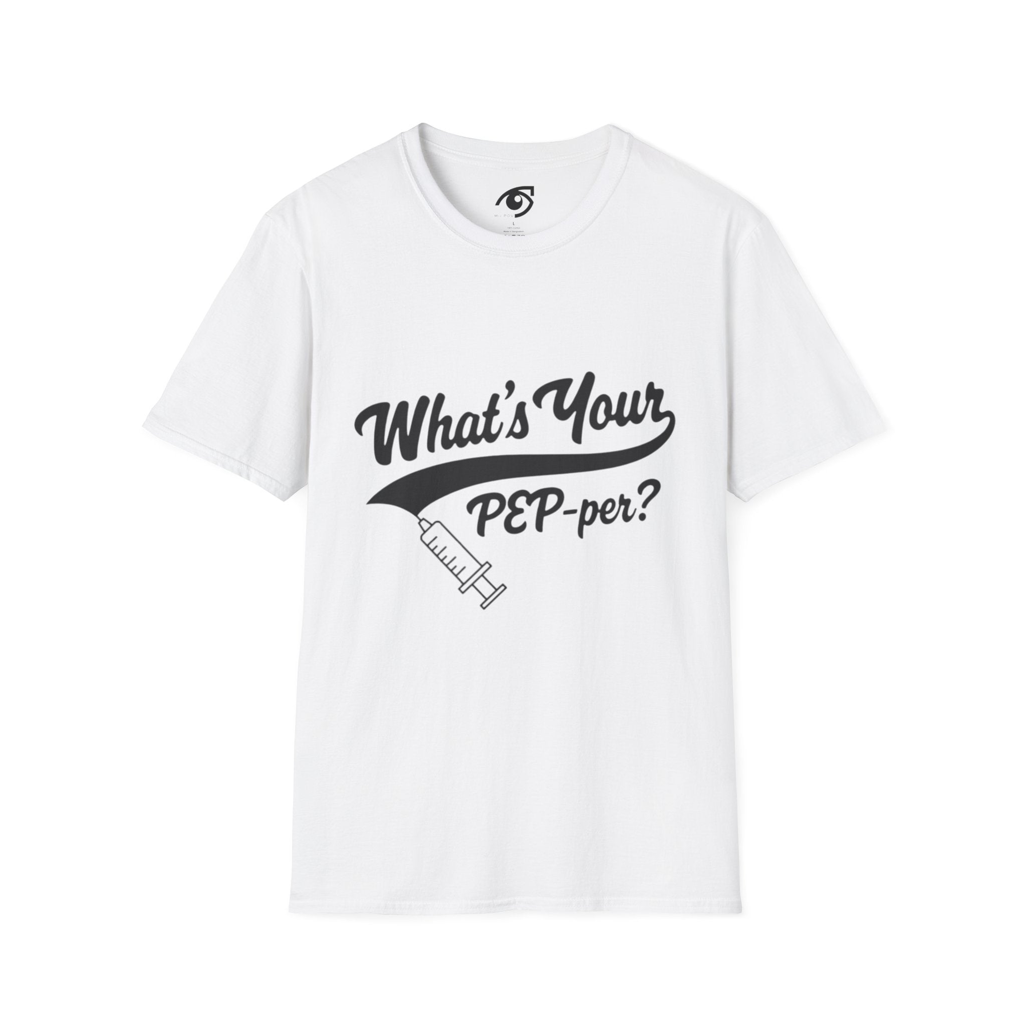 T-Shirt — "What's Your PEP‑per?" Funny Medical Syringe Graphic Tee