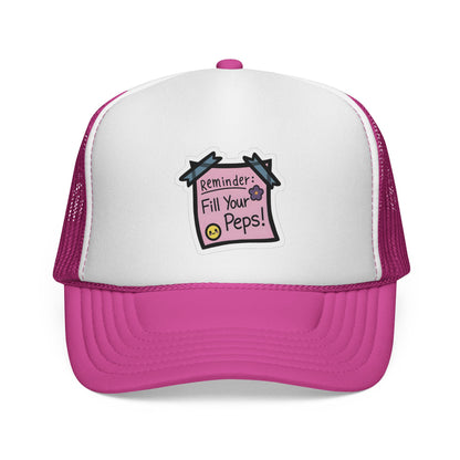 Trucker Hat — "Reminder: Fill Your Peps!" Cute Pastel Note Patch Cap