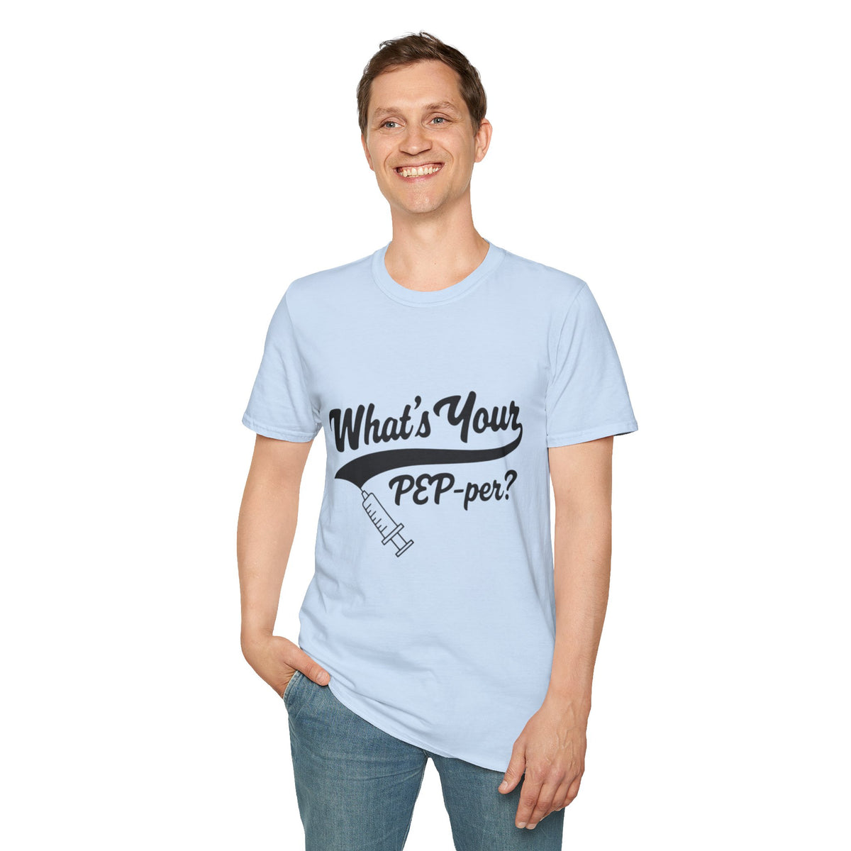 T-Shirt — "What's Your PEP‑per?" Funny Medical Syringe Graphic Tee